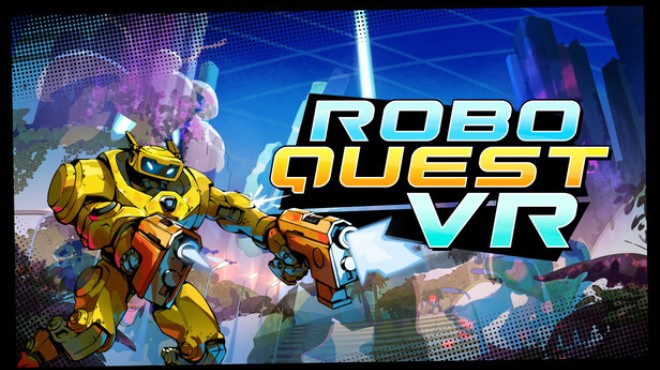 Roboquest VR Free Download