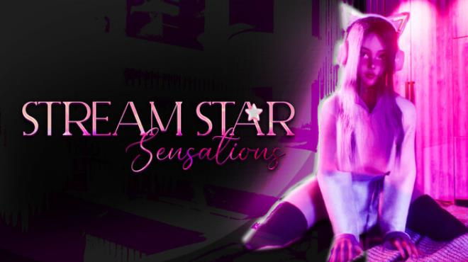 Stream Star: Sensations Free Download