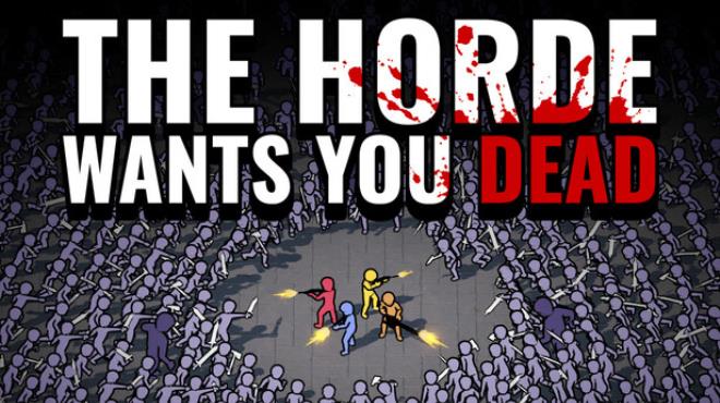 The Horde Wants You Dead Free Download