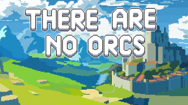 There Are No Orcs Free Download