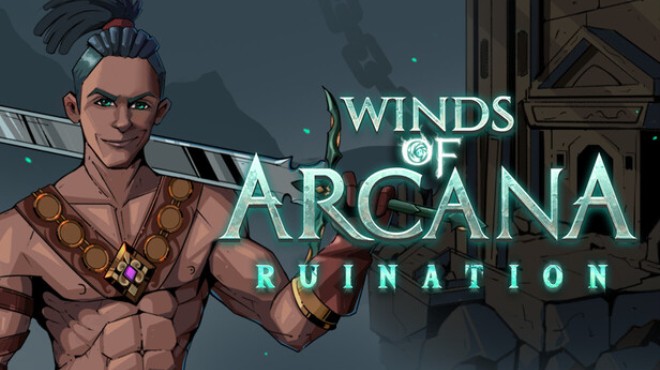 Winds Of Arcana: Ruination Free Download