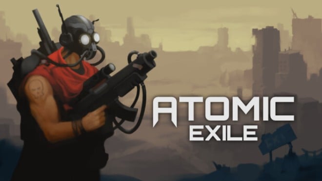 Atomic Exile Free Download Atomic Exile Free Download