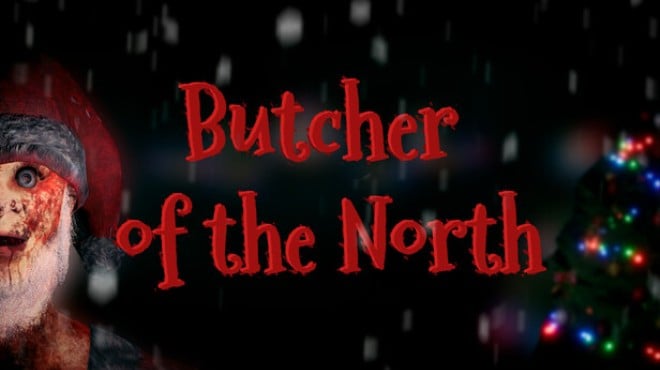 Butcher of the North Free Download