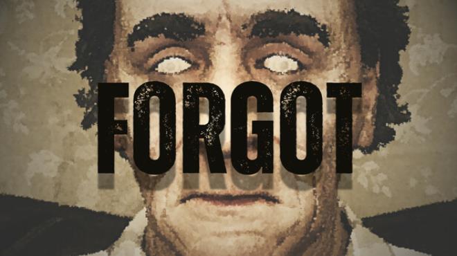 Forgot Free Download Forgot Free Download