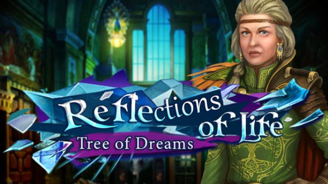 Reflections of Life: Tree of Dreams Collector's Edition Free Download Reflections of Life: Tree of Dreams Collector's Edition Free Download