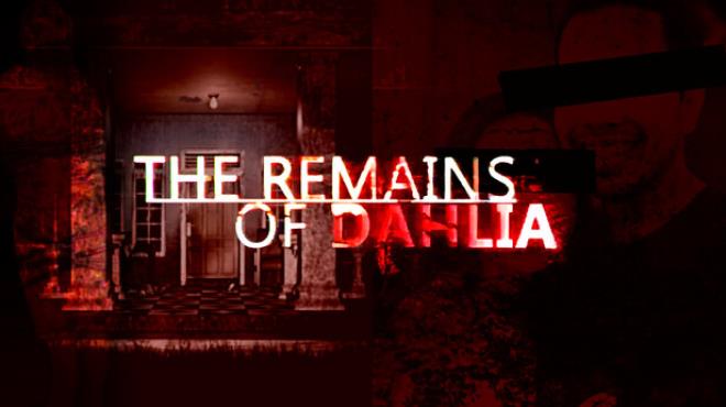 The Remains of Dahlia Free Download