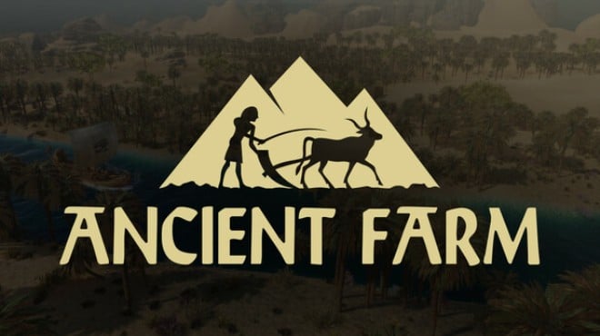Ancient Farm Free Download