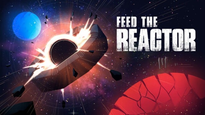 Feed the Reactor Free Download