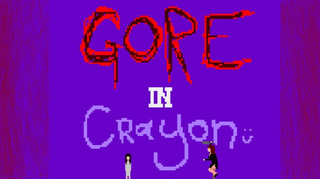Gore In Crayon Free Download Gore In Crayon Free Download