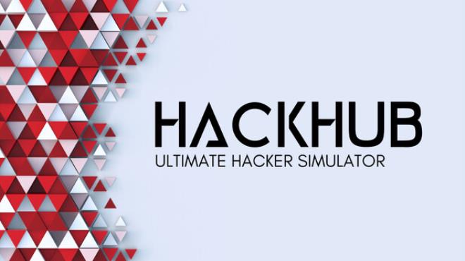 HackHub - Ultimate Hacker Simulator Free Download