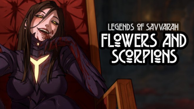 Legends of Savvarah: Flowers and Scorpions Free Download Legends of Savvarah: Flowers and Scorpions Free Download