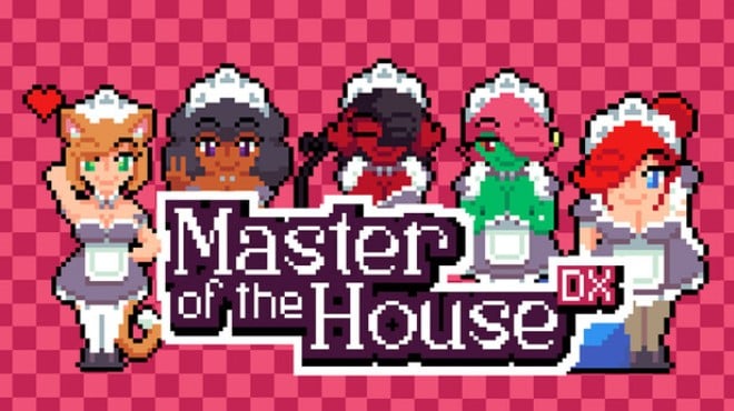 Master of the House DX Free Download