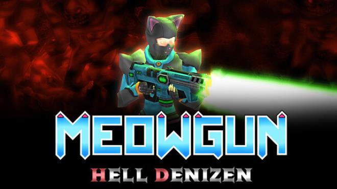 MeowGun: Hell Denizen Free Download MeowGun: Hell Denizen Free Download
