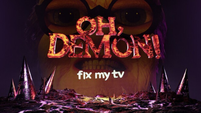 OH DEMON! Fix my TV Free Download OH DEMON! Fix my TV Free Download