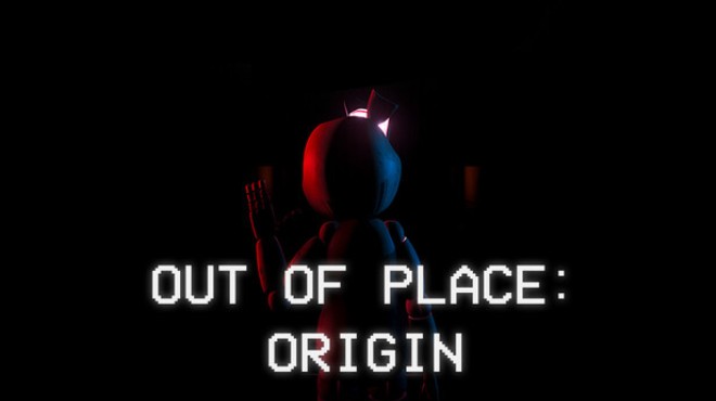 Out of Place: Origin Free Download Out of Place: Origin Free Download