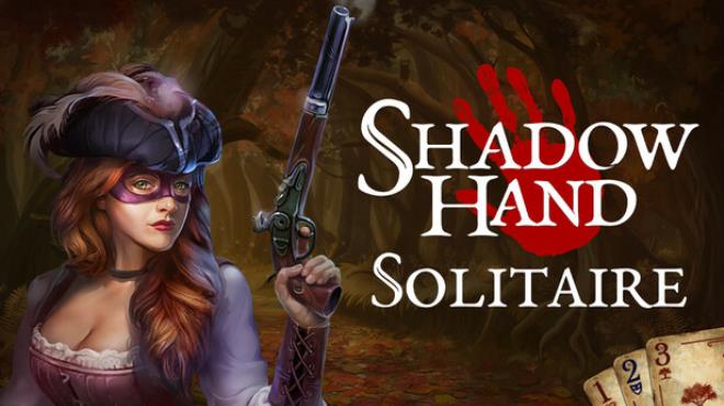 Shadowhand Solitaire Free Download Shadowhand Solitaire Free Download