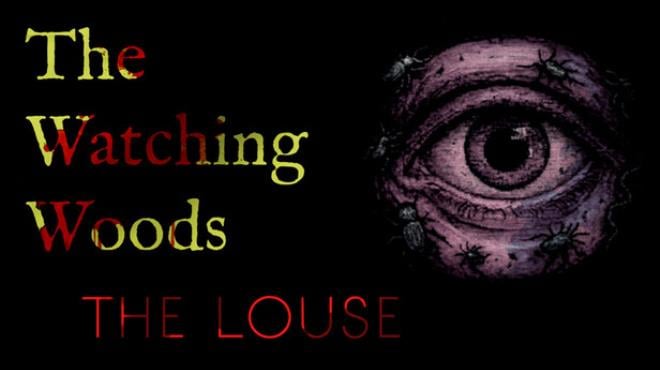 The Watching Woods: The Louse Free Download