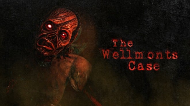 The Wellmonts Case Free Download
