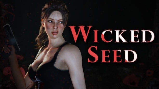 Wicked Seed Free Download Wicked Seed Free Download