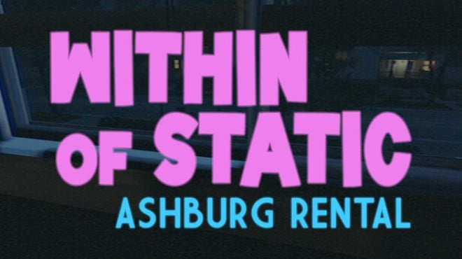 Within of Static - Ashburg Rental Free Download