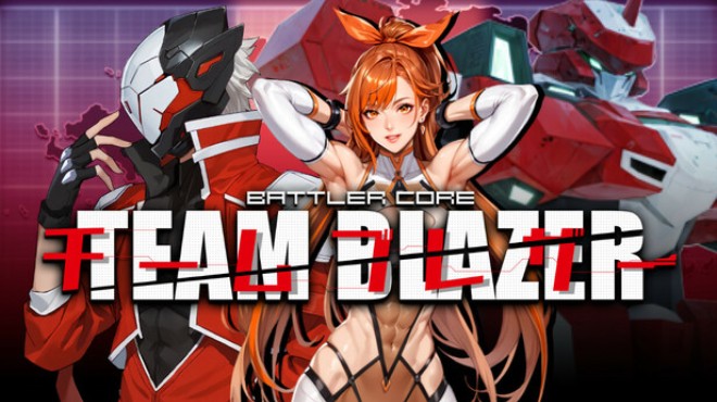 BATTLERCORE: TEAM BLAZER Free Download