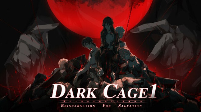 Dark Cage1：Reincarnation For Salvation Free Download