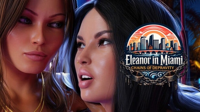 Eleanor in Miami: Chains of depravity Free Download
