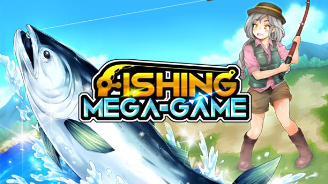 Fishing Mega-Game Free Download