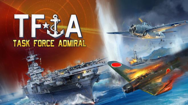Task Force Admiral - Vol.1: American Carrier Battles Free Download