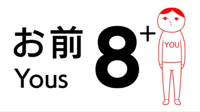 8 YOUs+ (from KUUKIYOMI 4: Consider It) Free Download