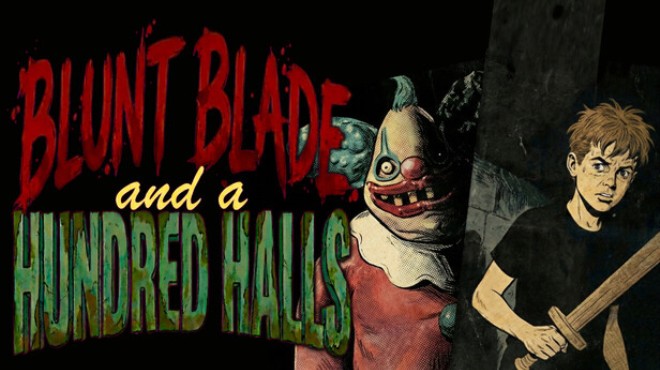 Blunt Blade and a Hundred Halls Free Download