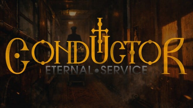 Conductor: Eternal Service Free Download