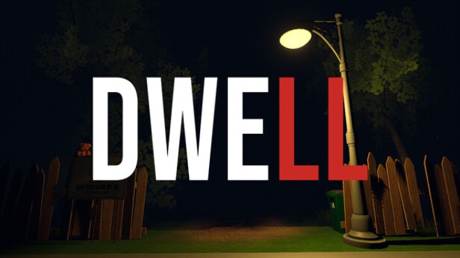 Dwell Free Download