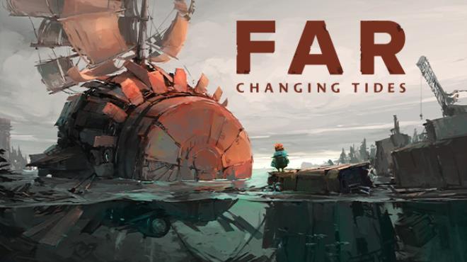 FAR: Changing Tides Free Download