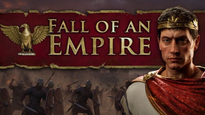 Fall of an Empire Free Download