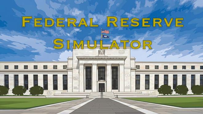 Federal Reserve Simulator Free Download