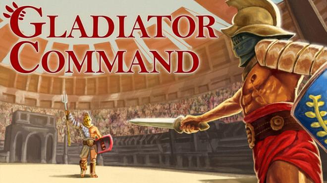 Gladiator Command Free Download