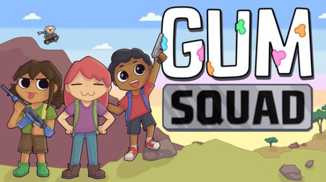 Gum Squad Free Download Gum Squad Free Download