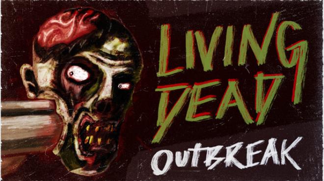 Living Dead Outbreak Free Download