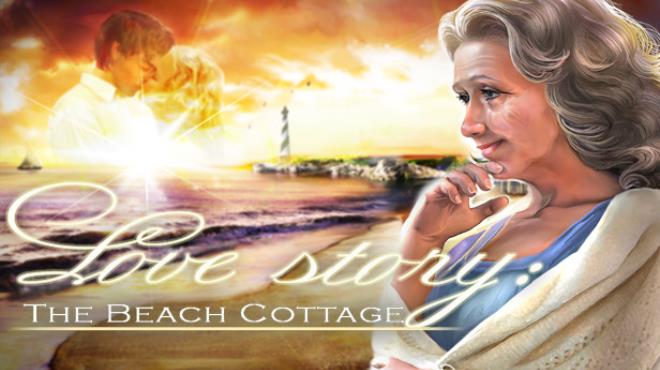 Love Story: The Beach Cottage Free Download Love Story: The Beach Cottage Free Download