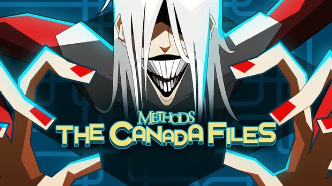 Methods: The Canada Files Free Download