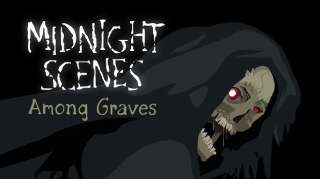 Midnight Scenes: Among Graves Free Download