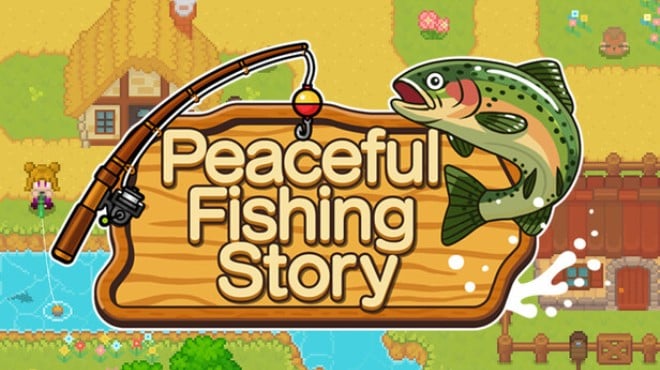 Peaceful Fishing Story Free Download