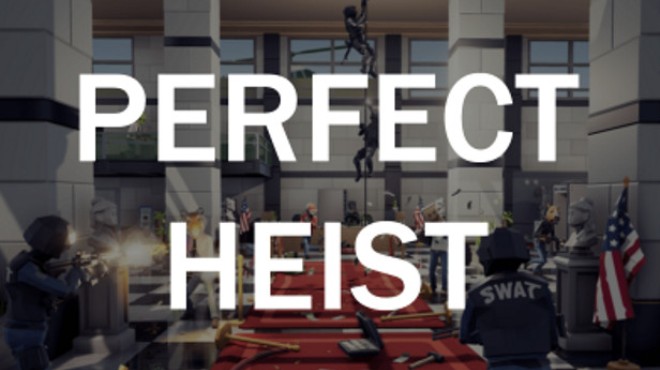 Perfect Heist Free Download