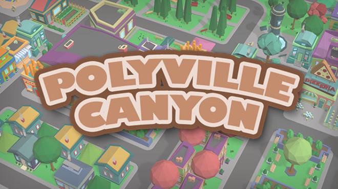 Polyville Canyon Free Download