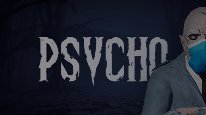Psycho Free Download Psycho Free Download