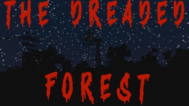 The Dreaded Forest Free Download The Dreaded Forest Free Download