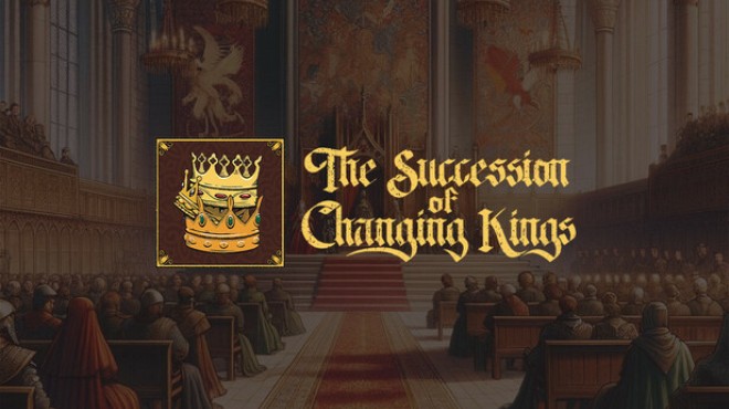 The Succession of Changing Kings Free Download The Succession of Changing Kings Free Download