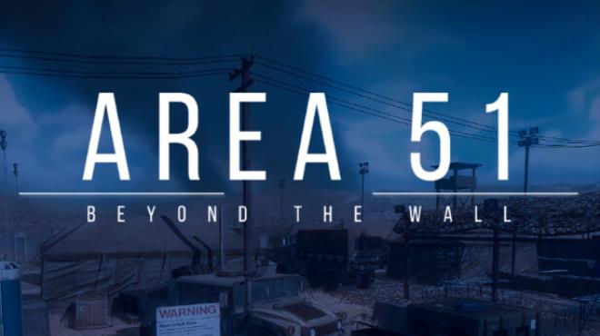 Area 51 : Beyond The Wall Free Download