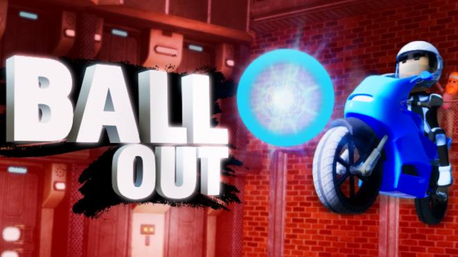 Ball Out Free Download
